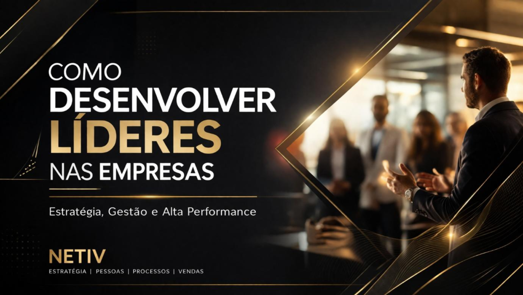 Como Desenvolver Líderes nas Empresas e Aumentar a Produtividade da Equipe |Guia Prático para Formar Líderes de Alta Performance
